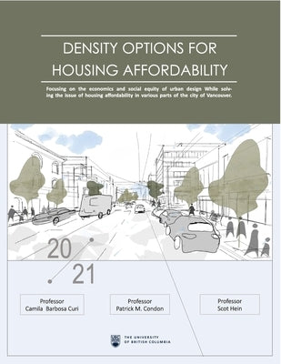 Density Options for Housing Affordability by Condon, Patrick