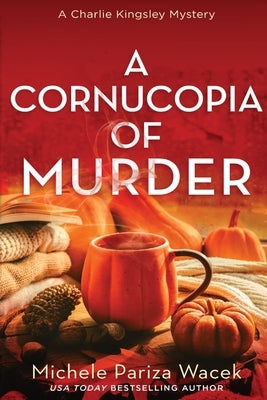 A Cornucopia of Murder by Pw (Pariza Wacek), Michele