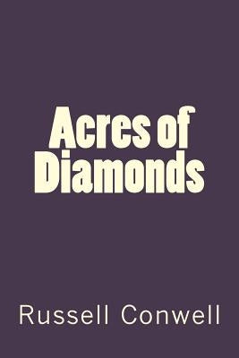 Acres of Diamonds by Gouveia, Andrea
