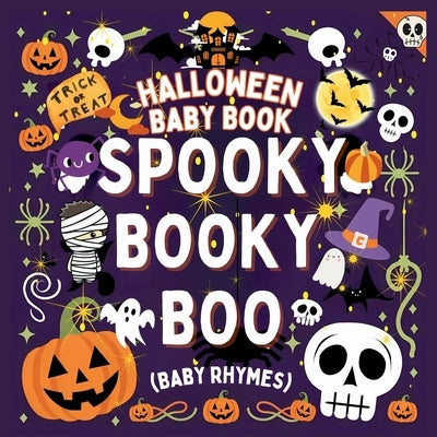 Rhyming Halloween Baby Book - Spooky Booky Boo: A great gift in toddler halloween books Spooky fun with Baby Halloween Books A Rhyme Book for babies i by M Borhan