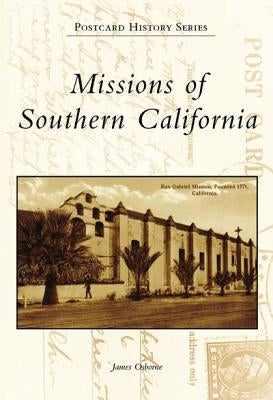 Missions of Southern California by Osborne, James