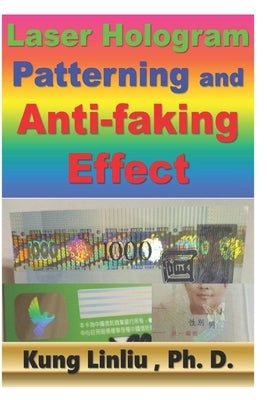 Laser Hologram Patterning and Anti-faking Effect by Linliu, Kung