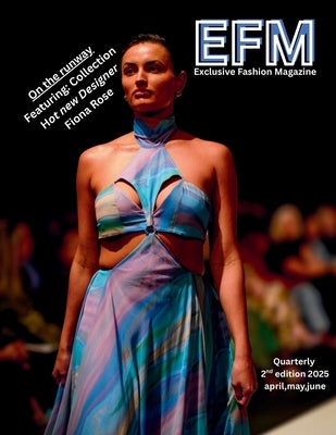 Exclusive Fashion Magazine: Featuring Fiona Rose by Media Group, Gbogbo