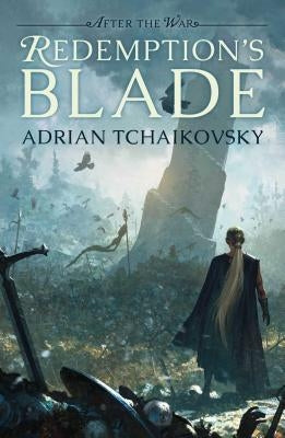 Redemption's Blade by Tchaikovsky, Adrian