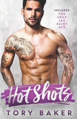 The Hot Shots: The Complete Series by Baker, Tory