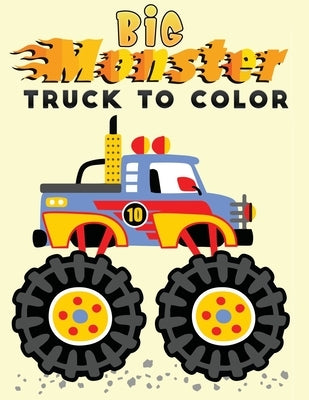 big monster truck to color: Fun, Easy, and Relaxing Monster Trucks To Draw by Kid Press, Jane