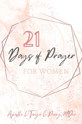 21 Days of Prayer for Women by Perry, L'Tanya C.