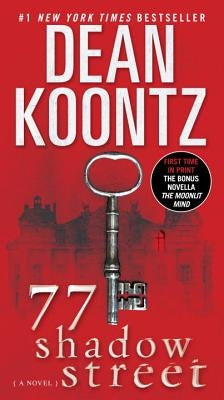 77 Shadow Street by Koontz, Dean