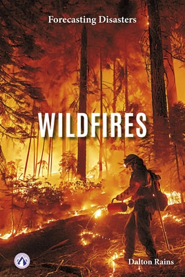 Wildfires by Rains, Dalton