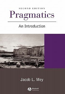 Pragmatics 2e by Mey, Jacob L.