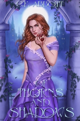 Of Thorns and Shadows by Abbott, C. F.