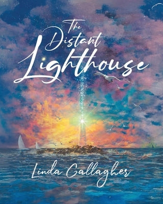 The Distant Lighthouse by Gallagher, Linda D.