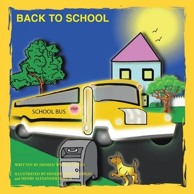 Back to School by Wilson-Lingo, Deneen