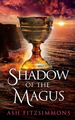 Shadow of the Magus: Stranger Magics, Book Thirteen by Fitzsimmons, Ash