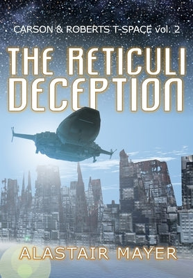 The Reticuli Deception by Mayer, Alastair