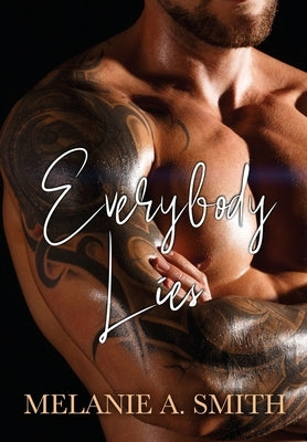 Everybody Lies by Smith, Melanie a.