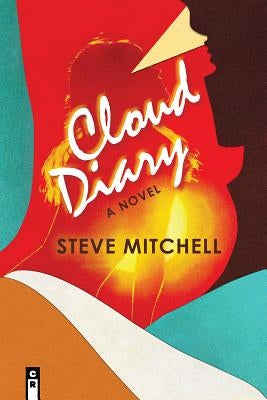 Cloud Diary by Mitchell, Steve