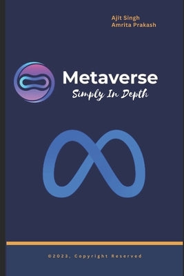 MetaVerse Simply In Depth by Prakash, Amrita