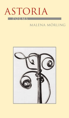 Astoria by Mörling, Malena