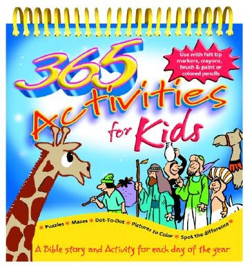 365 Activities for Kids by Kregel Publications