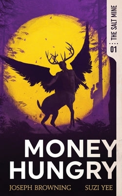 Money Hungry by Yee, Suzi
