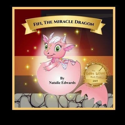 Fifi, The Miracle Dragon by Edwards, Natalie