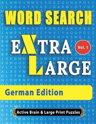 WORD SEARCH Extra Large - German Edition by Active Minds & Large Prints