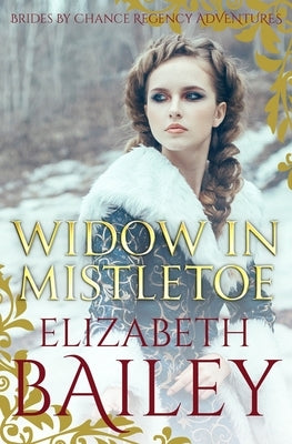 Widow In Mistletoe by Bailey, Elizabeth