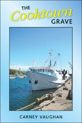 The Cooktown Grave by Vaughan, Carney