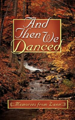 And Then We Danced by Zann