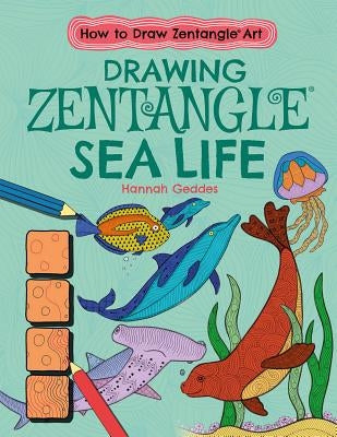 Drawing Zentangle(r) Sea Life by Ard, Catherine