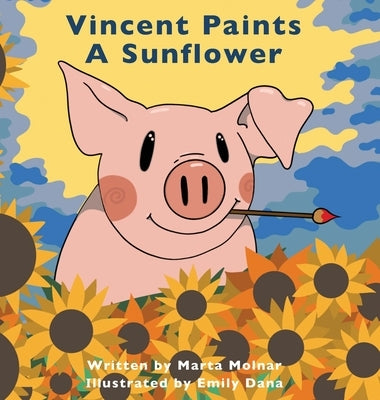 Vincent Paints A Sunflower by Molnar, Marta