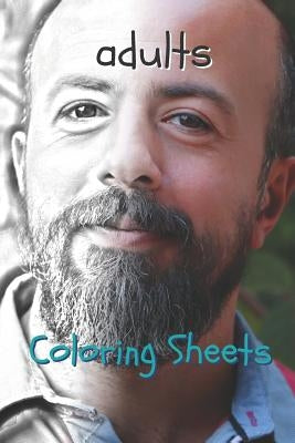 Adults Coloring Sheets: 30 Adults Drawings, Coloring Sheets Adults Relaxation, Coloring Book for Kids, for Girls, Volume 15 by Books, Coloring