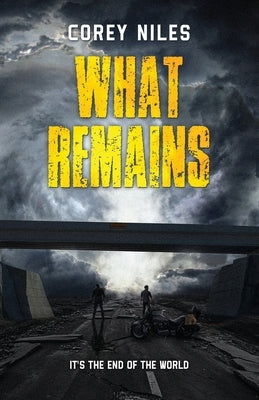 What Remains by Niles, Corey