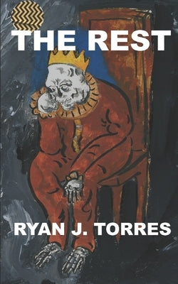 The Rest by Torres, Ryan J.