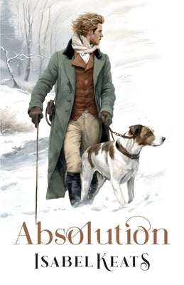 Absolution: A mysterious and sensual duke who will steal your heart by Davis, Ian