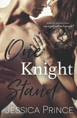 One Knight Stand by Prince, Jessica