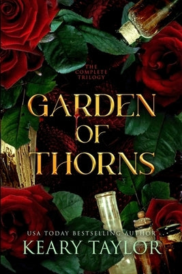 Garden of Thorns: The Complete Trilogy by Taylor, Keary
