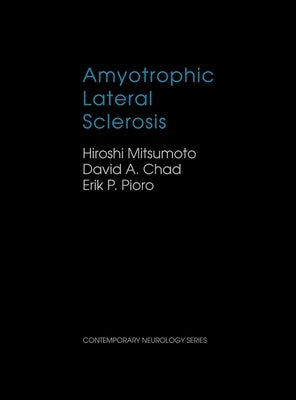 Amyotrophic Lateral Sclerosis by Mitsumoto, Hiroshi