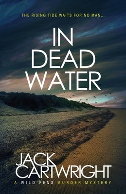 In Dead Water by Cartwright, Jack