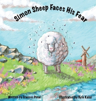 Simon Sheep Faces His Fear by Pinal, Frances
