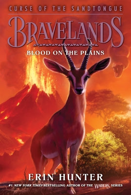 Bravelands: Curse of the Sandtongue #3: Blood on the Plains by Hunter, Erin