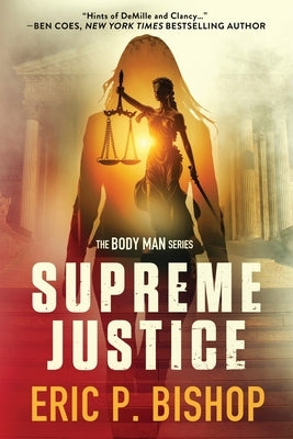 Supreme Justice by Bishop, Eric P.