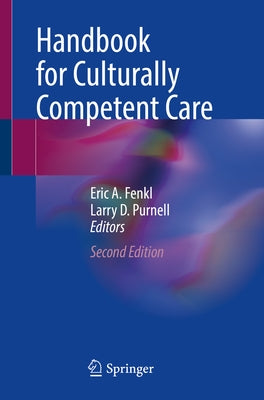 Handbook for Culturally Competent Care by Fenkl, Eric A.