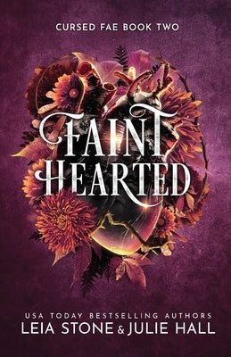 Faint Hearted by Hall, Julie