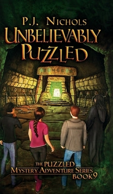 Unbelievably Puzzled (The Puzzled Mystery Adventure Series: Book 9) by Nichols, P. J.