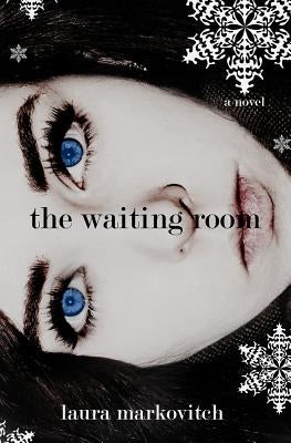 The Waiting Room by Markovitch, Laura