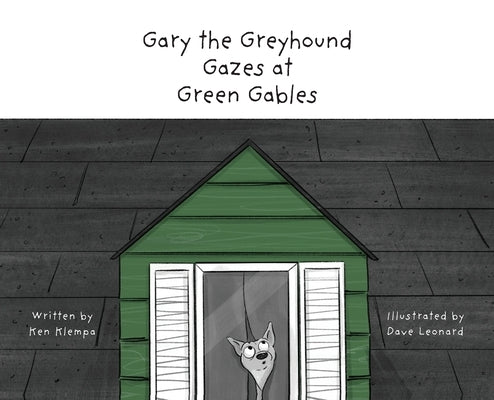 Gary the Greyhound Gazes at Green Gables by Klempa