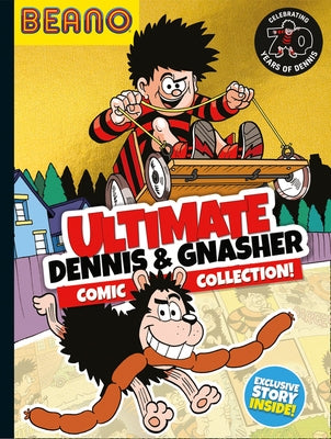 Beano Ultimate Dennis & Gnasher Comic Collection by Beano Studios
