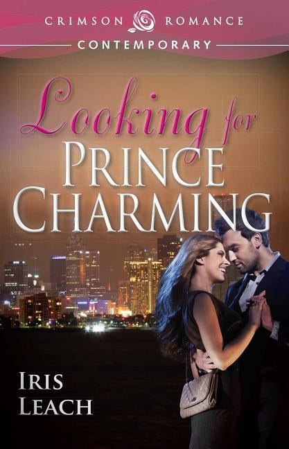 Looking for Prince Charming by Leach, Iris